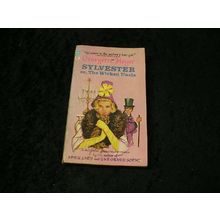 Sylvester The Wicked Uncle by Georgette Heyer
