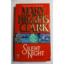 Silent Night - Mass Market Paperback By Clark, Mary Higgins - GOOD