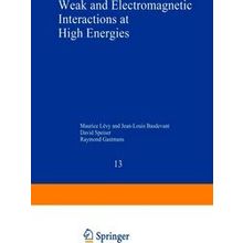 Weak and Electromagnetic Interactions at High Energies