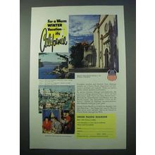 1953 Union Pacific Railroad Ad - Warm Winter California