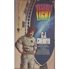 Visible Light, by C J Cherryh