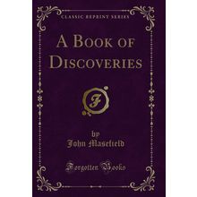 A Book of Discoveries (Classic Reprint)