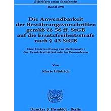 Die Anwendbarkeit Der Bewahrungsvorschriften Gemass 56 Ff. Stgb Auf Die Ersatzfr