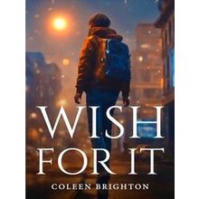 Wish For It