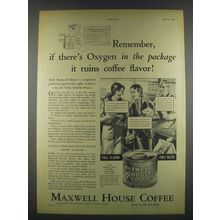 1932 Maxwell House Coffee Ad - If there's Oxygen