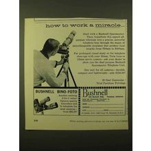1958 Bushnell Spacemaster and Bino-Foto Ad - Miracle