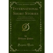 International Short Stories (Classic Reprint)