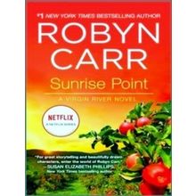 Sunrise Point - Robyn Carr