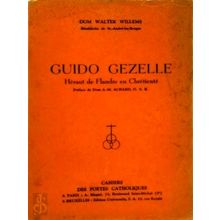 Guido Gezelle - Heraut de Flandre en Chretiente by Walter Willems; Guido Gezelle