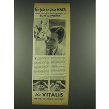 1936 Vitalis Hair Tonic Ad - Be Fair to Your Hair