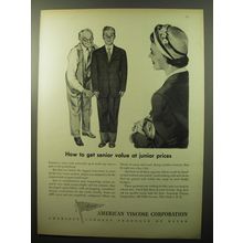 1950 American Viscose Corporation Ad - How to get senior value at junior prices