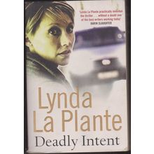 Deadly Intent, by Lynda La Plante. 1st TPB