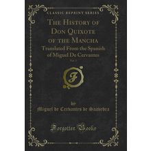 The History of Don Quixote of the Mancha, Vol. 2 (Classic Reprint)