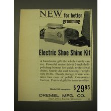 1961 Dremel Electric Shoe Shine Kit Advertisement - New for better grooming