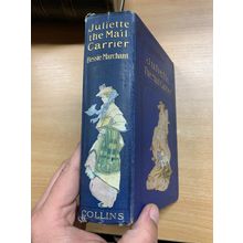 c1909 BESSIE MARCHANT "JULIETTE THE MAIL CARRIER" ANTIQUE ILLUSTRATED BOOK (P5)