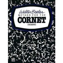 Walter Beeler Method For The Cornet (Trumpet) Vol 2