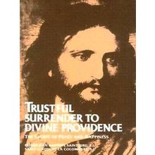 Trustful Surrender to Divine Providence - J.B. Saint-Jure