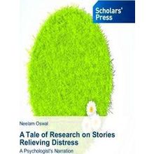 A Tale of Research on Stories Relieving Distress