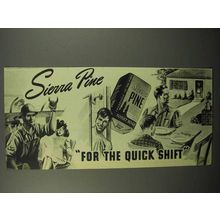 1943 Sierra Pine Soap Ad - For the Quick Shift