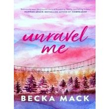 Playing For Keeps; Unravel Me - Becka Mack