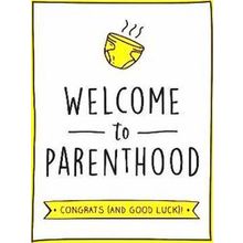 Welcome To Parenthood