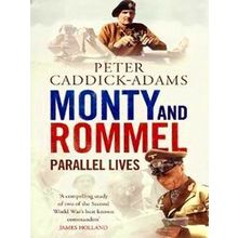 Monty And Rommel: Parallel Lives