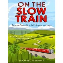 On The Slow Train