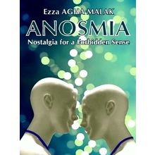 Anosmia - Nostalgia For A Forbidden Sense