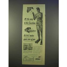 1955 BOAC Airways Ad - All the Way to The Sunshine