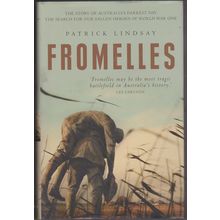Fromelles, by Patrick Lindsay. 1st HC/DJ
