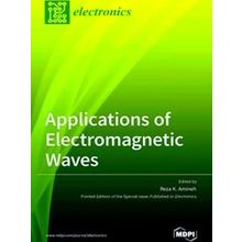 Applications Of Electromagnetic Waves - Various Authors