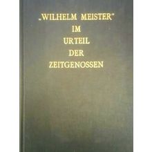 Wilhelm Meister Im Urteil Der Zeitgen