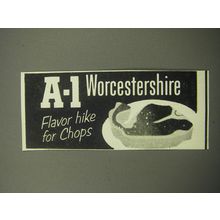 1957 A-1 Worcestershire Sauce Ad - Flavor hike for chops