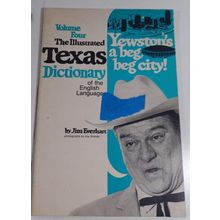 Illustrated Texas Dictionary of the English Language by Jim Everhart Vol. 4 1975