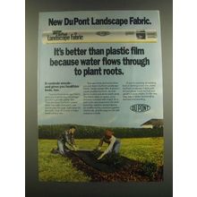 1985 Du Pont Landscape Fabric Ad - It's Better