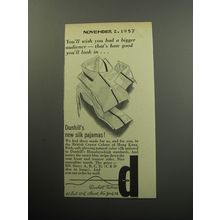 1957 Dunhill Silk Pajamas Advertisement - You'll wish you had a bigger audience