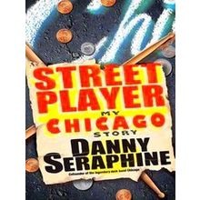Street Player - Danny Seraphine