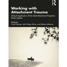 Working With Attachment Trauma