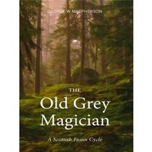 The Old Grey Magician