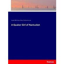 A Quaker Girl of Nantucket
