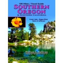 100 Hikes/Travel Guide: Southern Oregon And Northern California