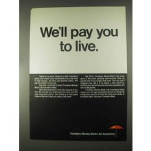 1967 Travelers Insurance Ad - We'll Pay You to Live