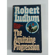 the Aquitaine progression Robert Ludlum 1985 paperback