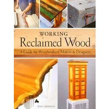 Working Reclaimed Wood