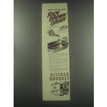1945 Kitchen Bouquet Ad - Here's how to make rich brown gravy