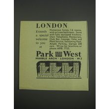 1957 Park West London Ad - London Extends a special welcome to you at Park West