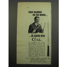 1955 Case Cutlery Ad - When Grandad did the honors he carved with Case