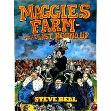 Maggie's Farm - The Last Round Up - Steve Bell