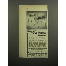 1952 Hammacher Schlemmer Tables Ad - Versatile! Festive foursome modern