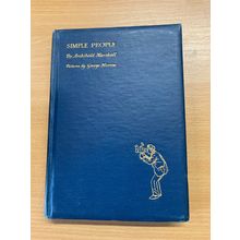 1928 ARCHIBALD MARSHALL "SIMPLE PEOPLE" ILLUSTRATED FICTION HARDBACK BOOK (P3)